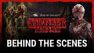 Dead by Daylight | Stranger Things | Behind the Scenes