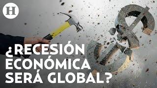 De continuar la crisis económica a nivel mundial, la recesión podría ser inminente