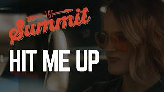 The Summit - Hit Me Up (Official Video)