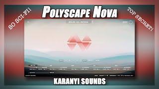 Discovering Polscape Nova: Karanyi Sounds