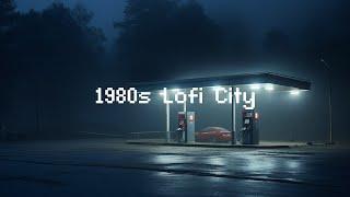 1980s Lofi City  Lofi Hip Hop Radio  Lofi Music For Study, Relaxation, And Sleep