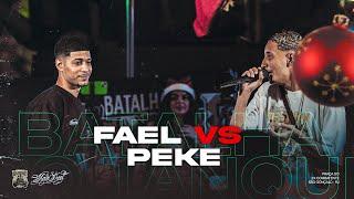 FAEL x PEKE (CONFRONTO DE SG) EDIÇÃO DE NATAL | 1 FASE | Batalha do Tanque