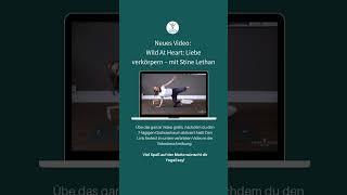 Brandneues Video: Wild At Heart: Liebe verkörpern – Stine Lethan #yoga #yogavideo #embodiment