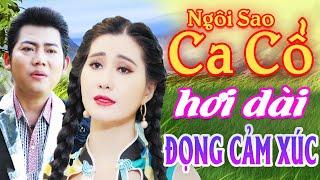 Đọng Cảm Xúc Ca Cổ Hơi Dài 1000 Chữ - Hồ Minh Đương, Mai Phương Thảo Ca Cổ Hơi Dài ⭐ Ngôi Sao Ca Cổ