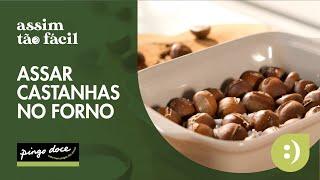 Como assar castanhas no forno | Técnicas de Cozinha | Pingo Doce