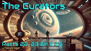 HFY Stories: The Curators 22-25 | Guided by Ancient Hands