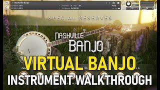 Special Reserves: Nashville Banjo (Virtual Instrument Walkthrough)