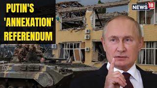 Putin Mobilizes More Troops For Ukraine | Russia Ukraine War | Putin Referendum Speech | News18