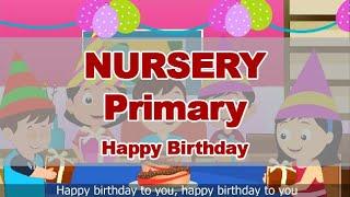 Happy Birthday | Pre-Primary | Nursery Rhymes | English