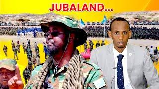 DEGDEG: Ciidanka Jubbaland oo xiray sarkaal sare oo katirsan Sirdoonka Itoobiya, Dagaalka Somalia...