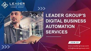 Leader Group's Digital Business Automation Services | Business Automation | Leader Group