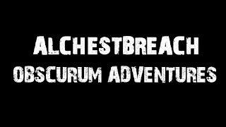 AlChestBreach - Obscurum Adventures