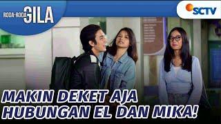 Duilahh, El Sama Mika Makin Lengket Aja | Roda-Roda Gila - Episode 28