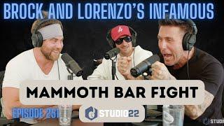 A Hilarious Bar Fight Story with Brock O'Hurn, Lorenzo Antonucci and Rob Weiss