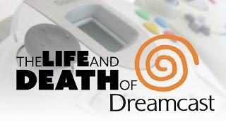 The Life and Death of SEGA DREAMCAST - The Know