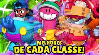 OS MELHORES BRAWLERS de CADA CLASSE no BRAWL STARS!