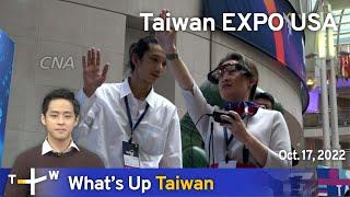Taiwan EXPO USA, News at 08:00, October 17, 2022 | TaiwanPlus