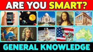  How Smart Are You?  100 General Knowledge Questions 