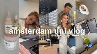 amsterdam uni vlog | my last week as a student at the university of amsterdam (uva)