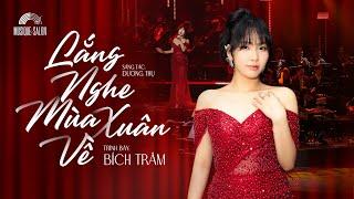 LẮNG NGHE MÙA XUÂN VỀ  | Dương Thụ | Bích Trâm | Musique de Salon