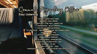 Commute Papuntang Office [Easy listening]