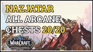 All Nazjatar Arcane Chest Locations WoW