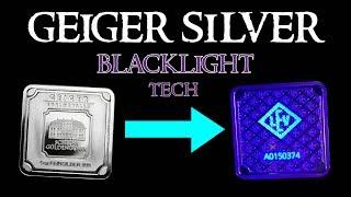 Geiger Silver Bars - BLACKLIGHT Anti-Counterfeiting Technology