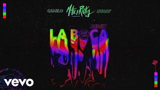 Mau y Ricky, Camilo, Lunay - La Boca (Remix - Audio)