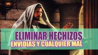 Oración para eliminar todo mal, Hechizos Envidias y Enemigos