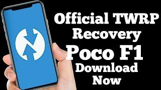 TWRP Recovery POCO F1, How to install Official TWRP Recovery in Poco F1 in 2 Minutes