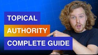 Topical Authority in SEO - A complete guide (2022)