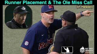 Why Did a Runner Tagged Out for Failing to Tag Up Get Put Back at 1B?: Placement & The Ole Miss Call