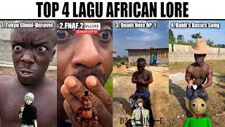 Top 4 Lagu African Lore...