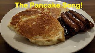 The Pancake Song