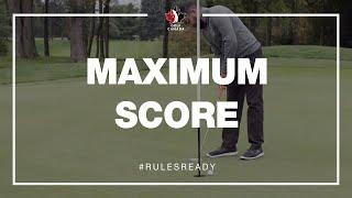 Modernized Rules of Golf: Maximum Score