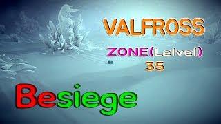 [ BESIEGE ] VALFROSS ZONE 35. THE FROZEN PATH ???