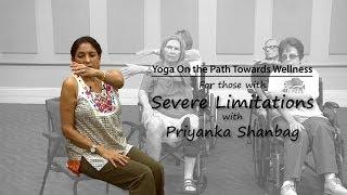 Wheelchair Yoga For Those with Severe Physical Limitations