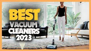 10 Best Vacuum Cleaners 2023