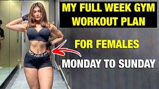 My Full Week Gym Workout Plan For Females