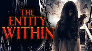 The Entity Within (2022) [Horror] [Thriller]  Dark Secrets, Paranormal Terror  Full Movie