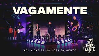 Aperte o Play - Vagamente