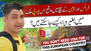 You Don't Need Visa for This European Country (Pakistani Passport)