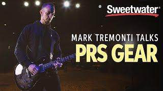 Mark Tremonti Talks PRS Gear