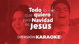 'Todo lo que quiero para Navidad es Jesús' (letra completa y Karaoke)