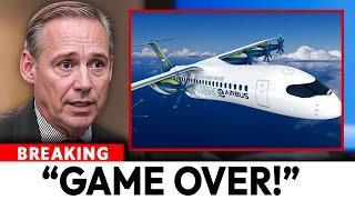 Airbus' Next Aircraft Is The END of Boeing & Its Shocked Everyone! Here's Why