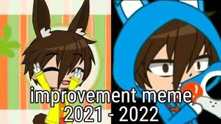 Improvement meme (Gacha club) •Eduard The Bunny•