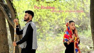 BEST PRE-WEDDING || Maninderjit  & Sukhmandeep  || Manjit Digital Studio (Kala Sanghian)