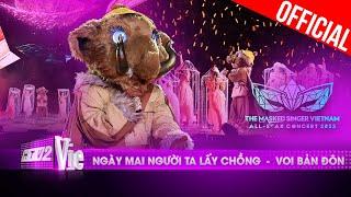 Live Concert: Ngày Mai Người Ta Lấy Chồng - Voi Bản Đôn | The Masked Singer Vietnam All-star Concert