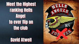 Meet the Highest Ranking Hells Angel to Ever Flip on the Club - David Atwell - Quebec Biker War