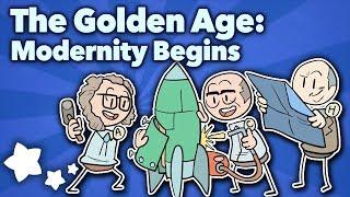 The Golden Age of Science Fiction - Modernity Begins - Extra Sci Fi